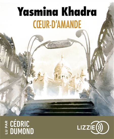 Coeur-d&#39;amande (CD MP3) - YASMINA KHADRA