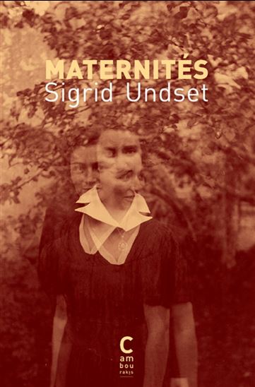 Maternités - SIGRID UNDSET