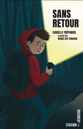 Sans retour - ISABELLE TRÉPANIER - MARIE-EVE TURGEON