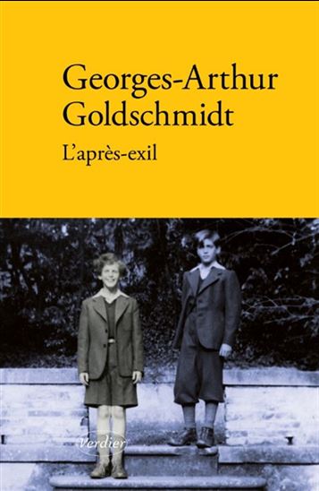 L&#39;Après-exil - GEORGES-ARTHUR GOLDSCHMIDT