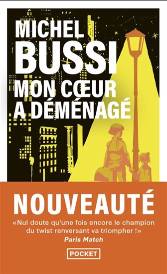 Mon coeur a déménagé - MICHEL BUSSI