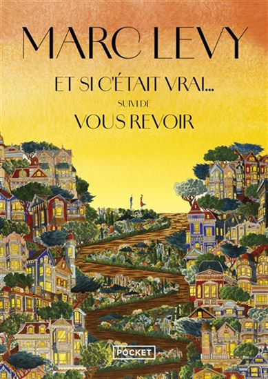 Et si c&#39;était vrai.../Vous revoir N. éd. - MARC LEVY