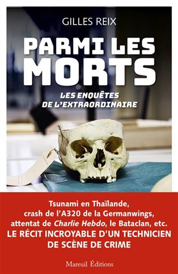 Parmi les morts : à la recherche de l&#39;identité perdue - GILLES REIX