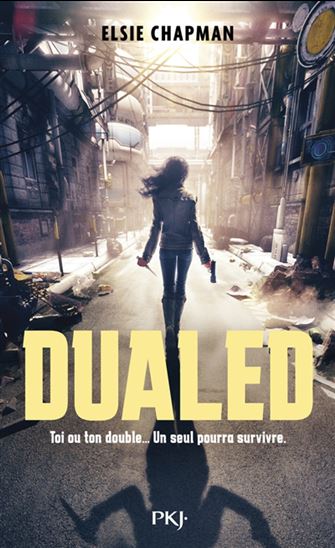 Dualed #01 - ELSIE CHAPMAN