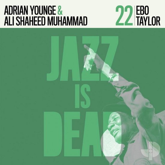 Ebo Taylor (Jazz Is Dead 22) (Vinyle) - A.S. A MUHAMMAD E. YOUNGE TAYLOR