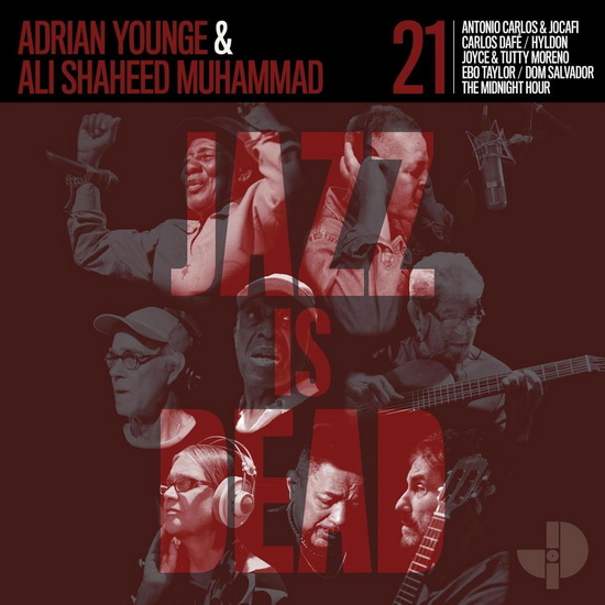 Jazz Is Dead 021 - ALI SHAHEED ADRIAN MUHAMMAD YOUNGE