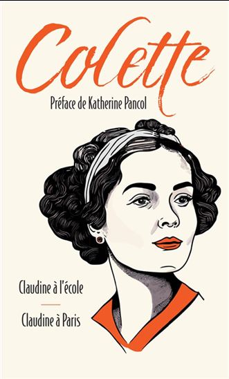 Claudine à l'école : Claudine à Paris - COLETTE