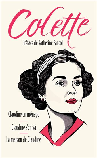 Claudine en ménage : Claudine s'en va : la maison de Claudine - COLETTE