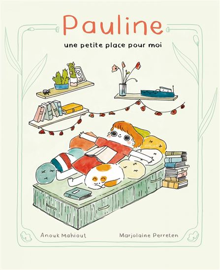 Pauline, une petite place pour moi - ANOUK MAHIOUT - MARJOLAINE PERRETEN