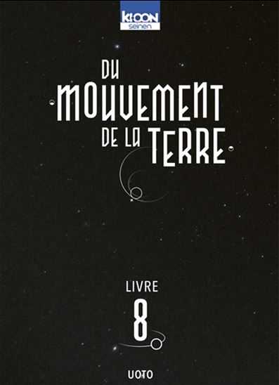 Du mouvement de la Terre #08 - OSAMU UOTO