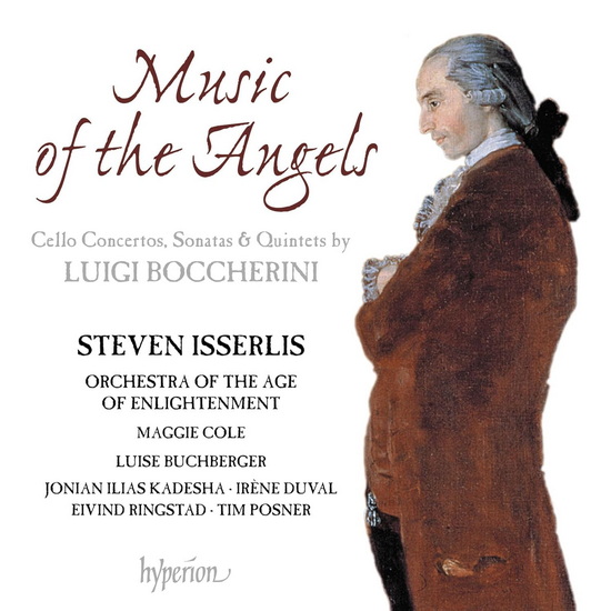 Boccherini: Cello Concertos, Sonatas & Quintets - Music Of The Angels - LUIGI BOCCHERINI