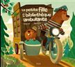 La Petite fille et la bibliothèque ambulante - EULALIA CANAL