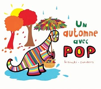 Un automne avec Pop N. éd. - PIERRICK BISINSKI - ALEX SANDERS