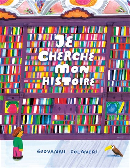 Je cherche mon histoire - GIOVANNI COLANERI