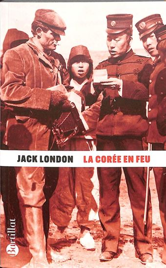 La Corée en feu - JACK LONDON