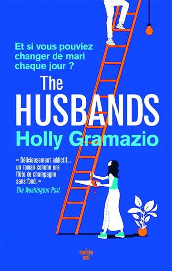 The Husbands - HOLLY GRAMAZIO