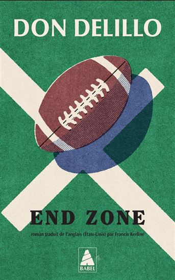 End zone - DON DELILLO