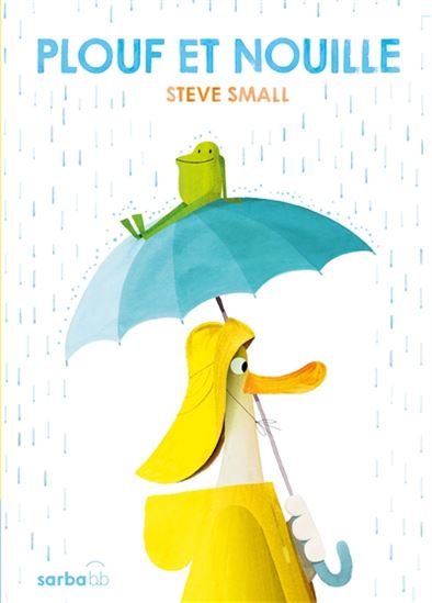 Plouf et Nouille - STEVE SMALL