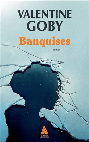 Banquises N. éd. - VALENTINE GOBY