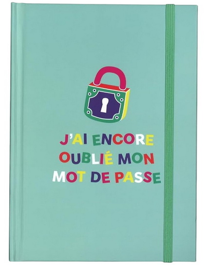 Carnet mots de passe - J&#39;ai encore oublié…
