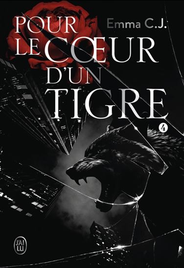 Pour le coeur d&#39;un tigre T.04 - EMMA C J