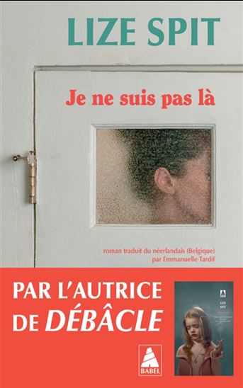 Je ne suis pas là - LIZE SPIT
