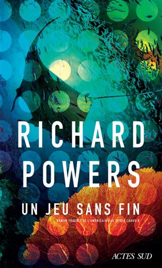 Un jeu sans fin - RICHARD POWERS