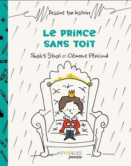 Le Prince sans toit - SHAKTI STAAL - CLÉMENCE PENICAUD