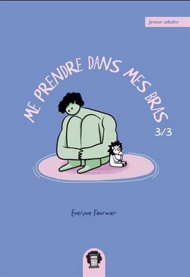 Me prendre dans mes bras #03 - EVELYNE FOURNIER