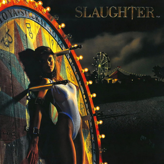 Stick It To Ya - SLAUGHTER