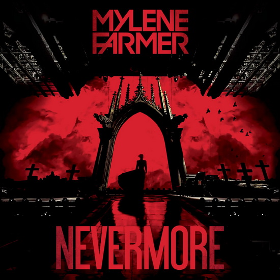 Nevermore - MYLÈNE FARMER