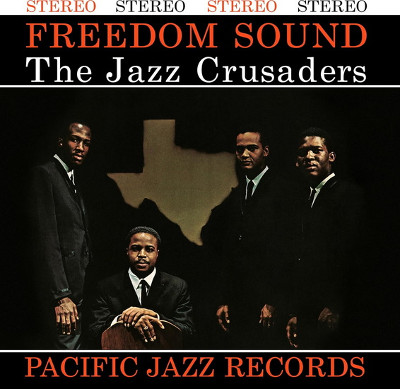 Freedom Sound (Blue Note Tone Poet Series)(Vinyle) - THE JAZZ CRUSADERS