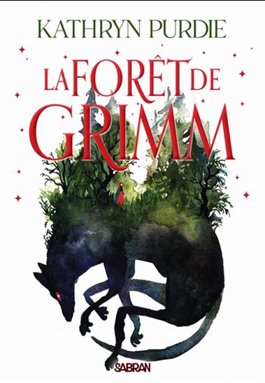 La Forêt de Grimm #01 (broché) - KATHRYN PURDIE