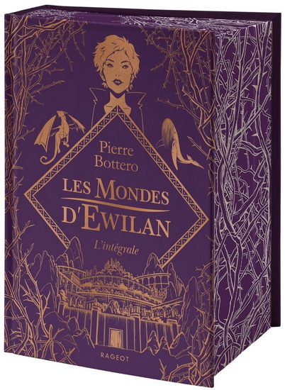 Les Mondes d'Ewilan : l'intégrale Éd. collector - PIERRE BOTTERO