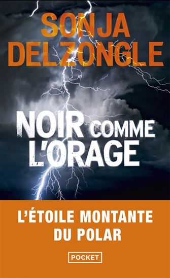 Noir comme l&#39;orage - SONJA DELZONGLE