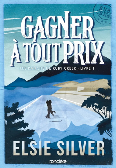 Gagner à tout prix T.01 (broché) - ELSIE SILVER