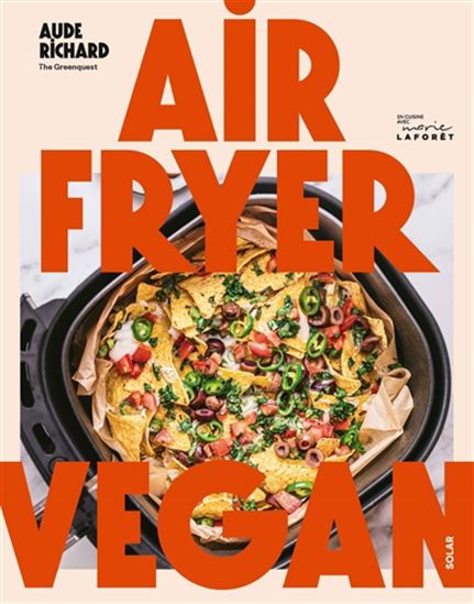 Airfryer vegan - AUDE RICHARD