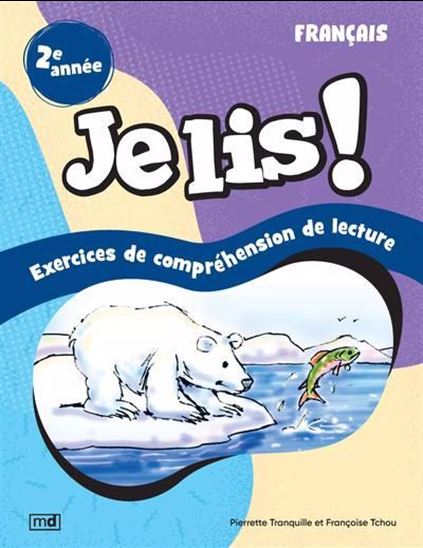 Je lis ! : exercices de compréhension de lecture 2e année N. éd. - FRANÇOISE TCHOU - PIERRETTE TRANQUILLE