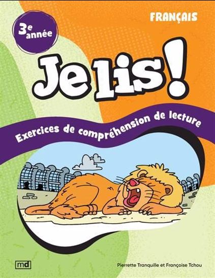 Je lis ! : exercices de compréhension de lecture 3e année N. éd. - FRANÇOISE TCHOU - PIERRETTE TRANQUILLE