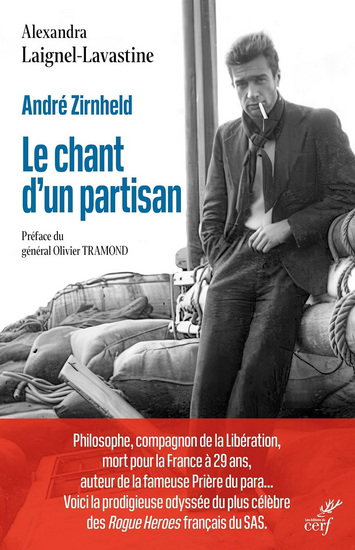 André Zirnheld : le chant d&#39;un partisan - ALEXANDRA LAIGNEL-LAVASTINE