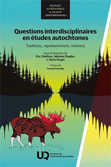 Questions interdisciplinaires en études autochtones - DORIS FARGET - MÉLANIE CHAPLIER