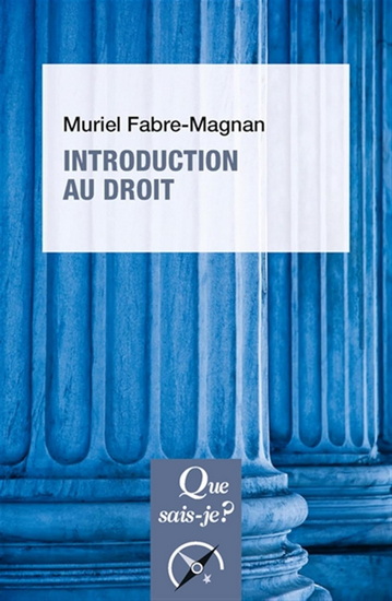 Introduction au droit 6e éd. - MURIEL FABRE-MAGNAN