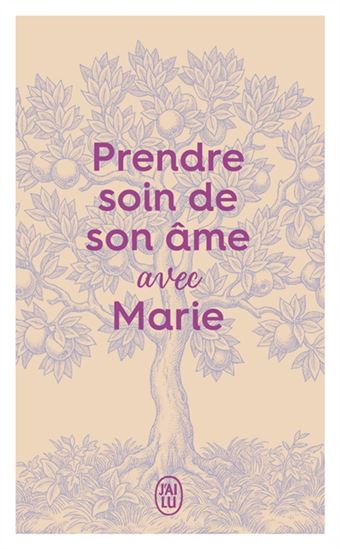 Prendre soin de son âme... avec Marie - ANNE-SOPHIE JOUANNEAU & AL