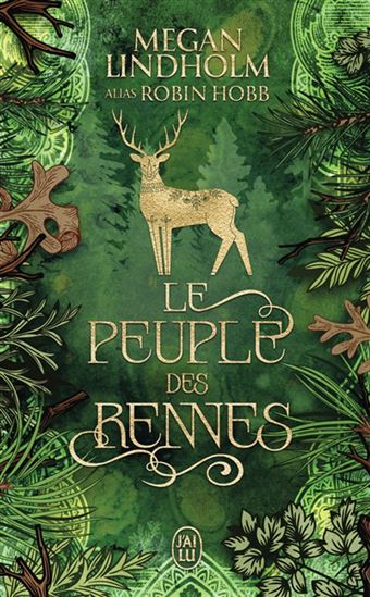 Le Peuple des rennes #01 - MEGAN LINDHOLM