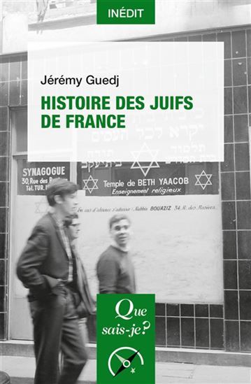 Histoire des Juifs de France - JÉRÉMY GUEDJ