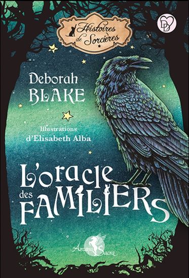 L'Oracle des familiers Cof. - DEBORAH BLAKE - ELISABETH ALBA