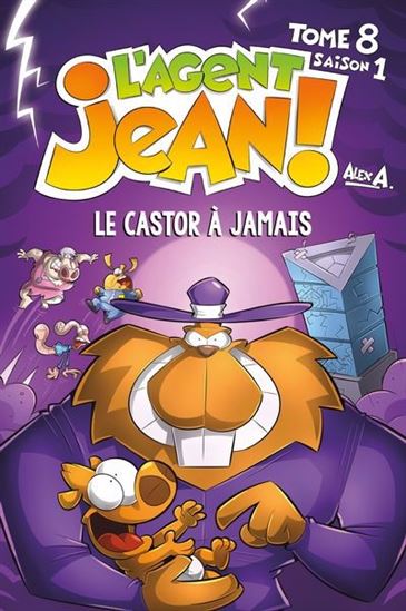 Le Castor à jamais Saison 1 #08 - ALEX A