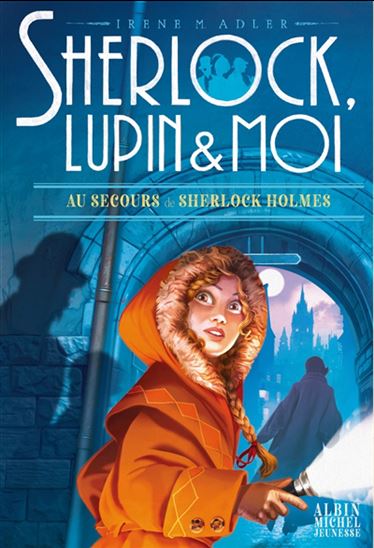 Au secours de Sherlock Holmes #18 - IRENE ADLER