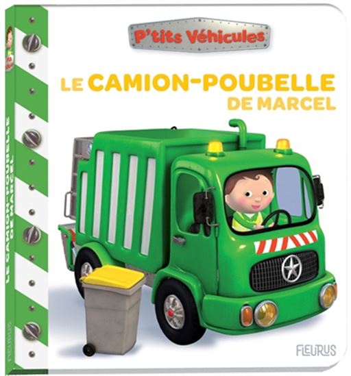 Le Camion-poubelle de Marcel N. éd. - NATHALIE BÉLINEAU - ALEXIS NESME