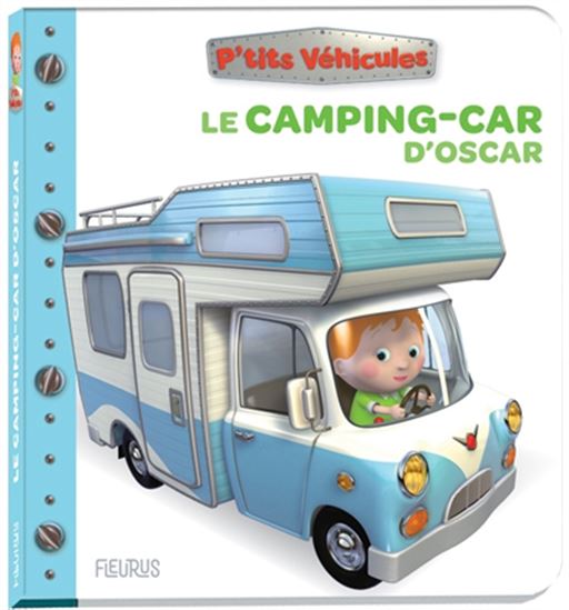 Le Camping-car d&#39;Oscar N. éd. - NATHALIE BÉLINEAU & AL